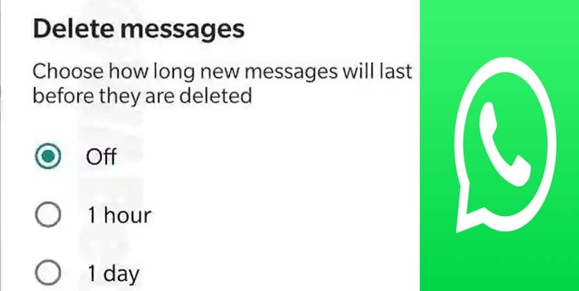 ହ୍ୱାଟ୍ସଆପ୍ ଆଣିଛି ନୂ୍ରଆ ଫିଚର : ଆପେ ଆପେ ଡିଲିଟ ହେବ ମେସେଜ