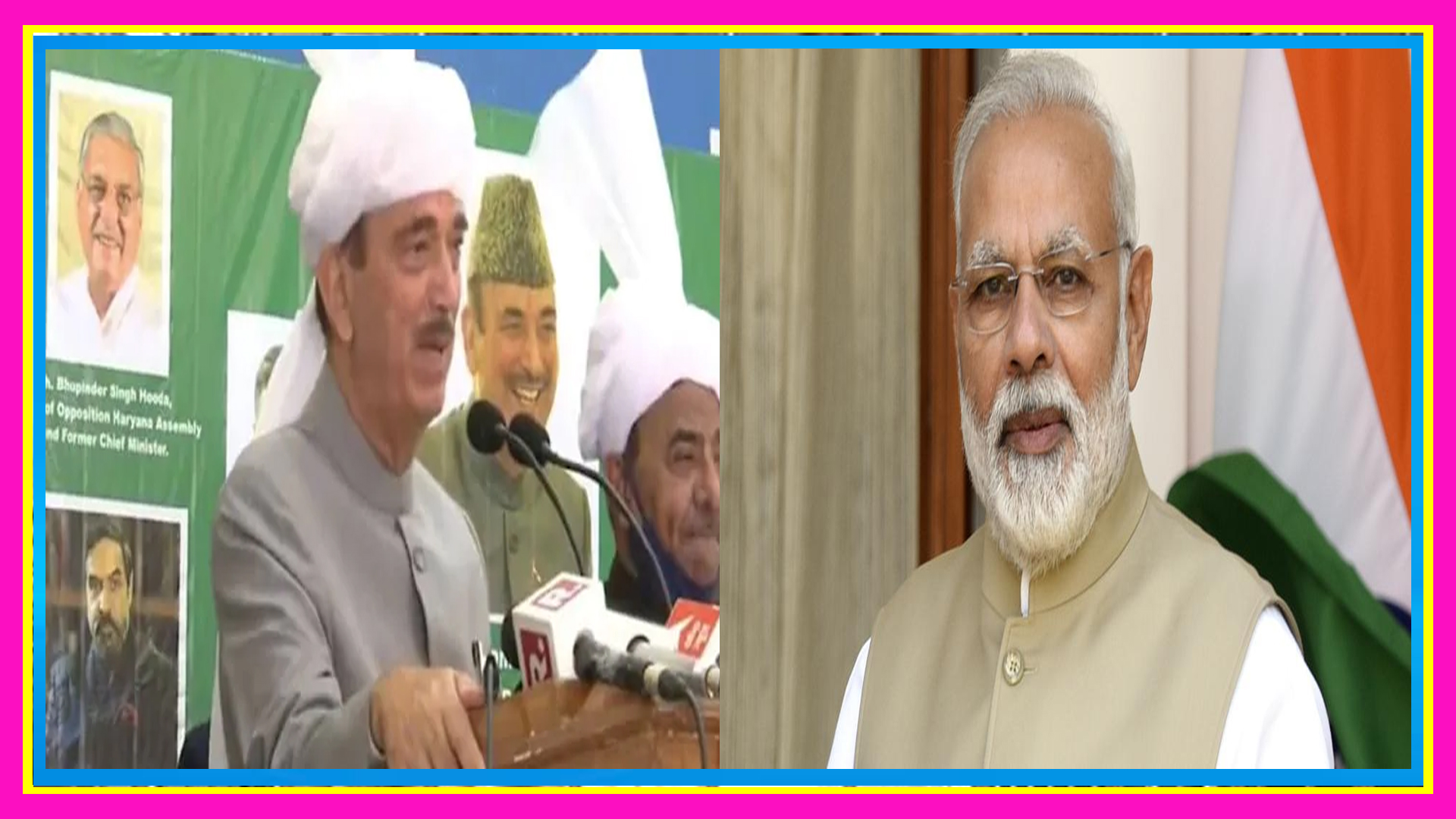 ମୋଦିଙ୍କୁ ଆଜାଦଙ୍କ ପ୍ରଶଂସା