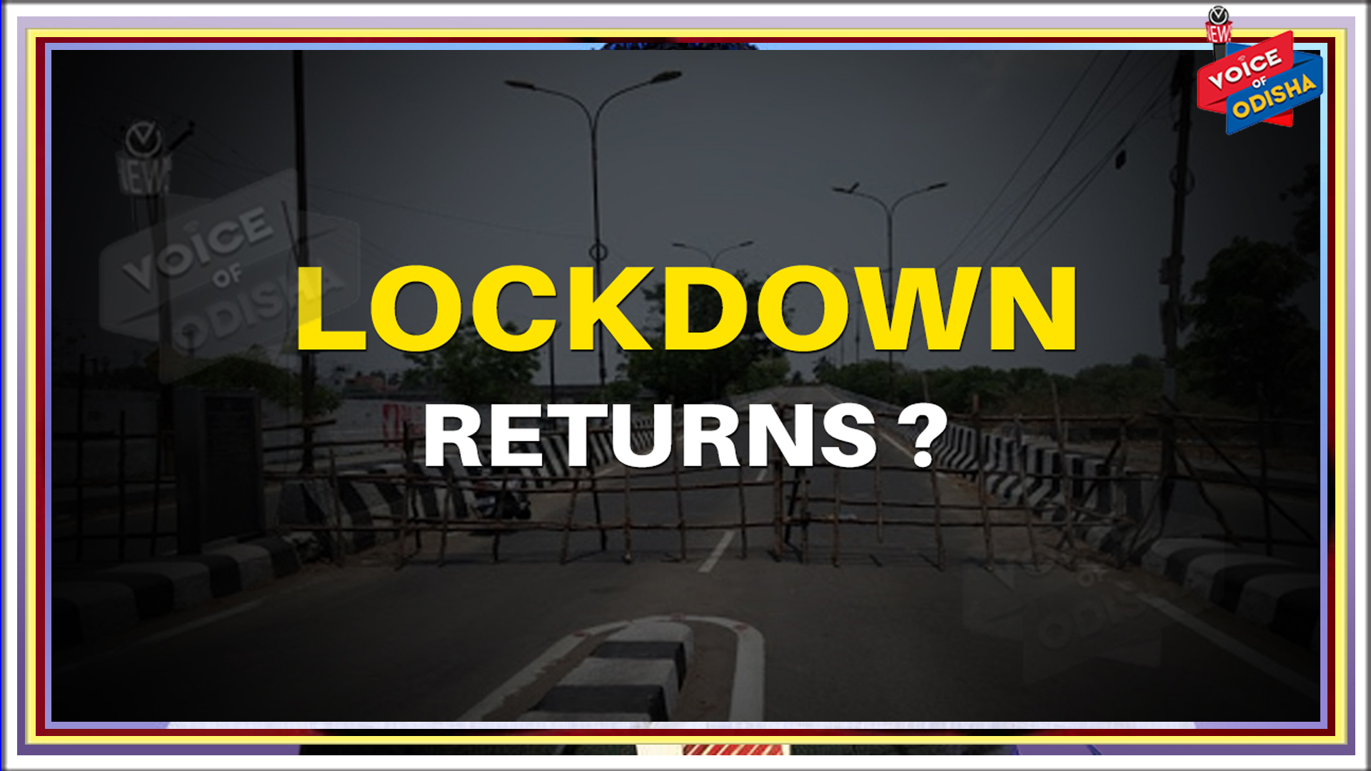 କାଲିଠୁ ତେଲଙ୍ଗାନାରେ ସମ୍ପୂର୍ଣ୍ଣ ଲକଡାଉନ